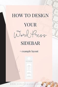 How to design your W