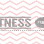 Fitness Friday Debut
