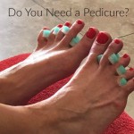 Why I Get Pedicures