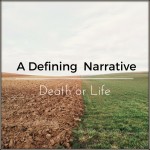 A Defining Narrative