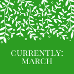 Currently: March 2018