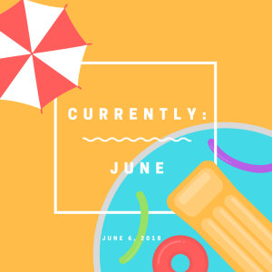 currently_ June(1)